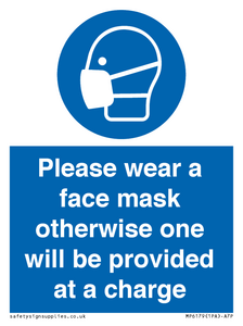 Please wear a face mask otherwise one will be provided at a charge